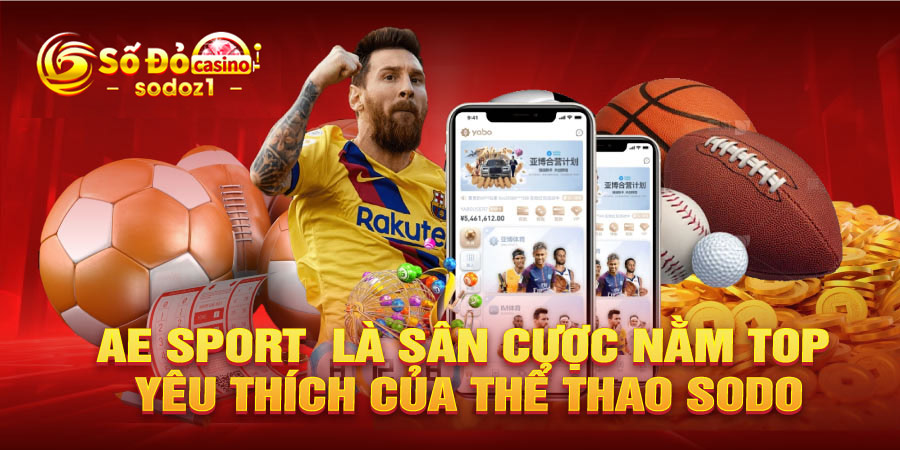 AE Sport là sân cược nằm top yêu thích của thể thao SODO